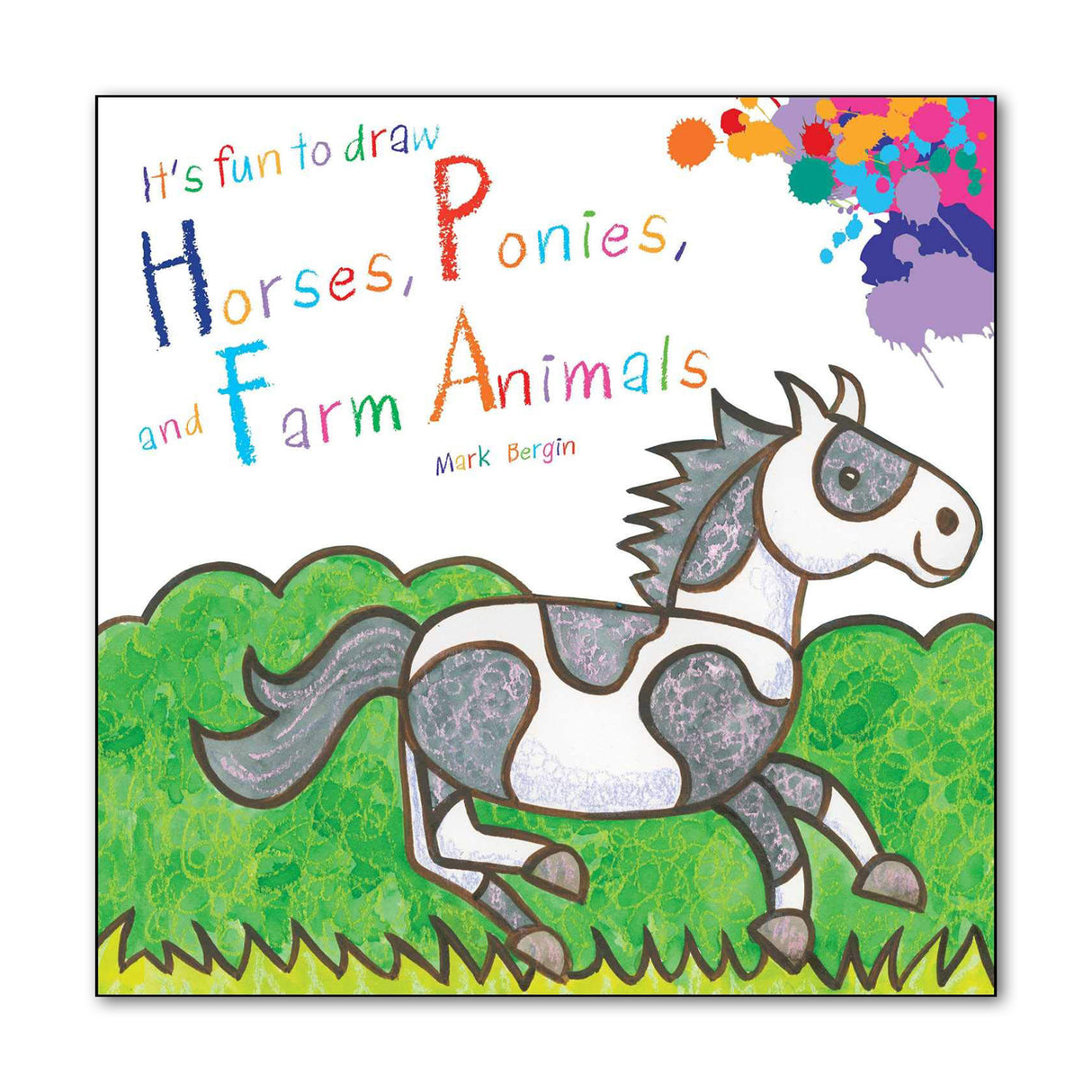 It's Fun to Draw Ponies & Horses