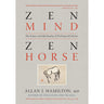 Zen Mind Zen Horse