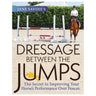 Trafalgar Square Dressage Between the Jumps