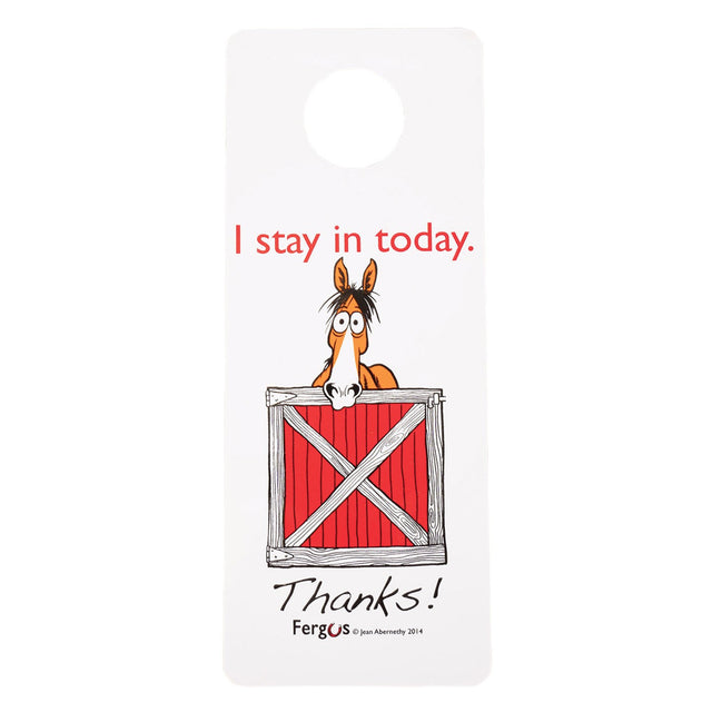 Fergus Sign Fergus I Stay in the Stall Sign – Greenhawk USA