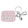 Dapplebay Good Rides Only Keychain